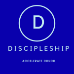 Accelerate Discipleship